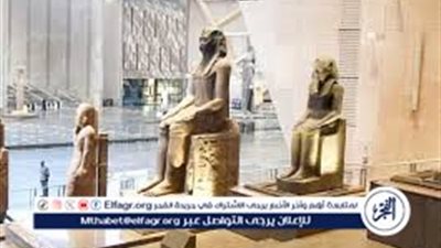 الحكومة تتابع اللمسات النهائية قبل افتتاح المتحف المصري الكبير رسميًا
