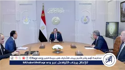 الرئيس السيسي يؤكد علي ضرورة أن يعكس احتفال المتحف المصري الكبير حجم الإنجاز والتطور الذي تشهده الدولة في مختلف المجالات