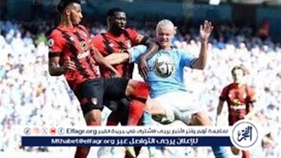 بث مباشر.. مانشستر سيتي يستضيف بورنموث اليوم في الدوري الإنجليزي.. صراع على المربع الذهبي