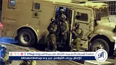 عاجل- اعتقالات ومداهمات إسرائيلية متواصلة في الضفة الغربية فجر الأحد