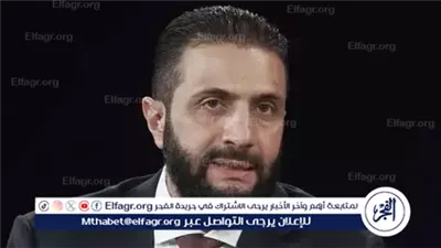 عاجل- أحمد الشرع: نتفاوض مباشرة مع إسرائيل وقطعنا شوطًا جيدًا نحو اتفاق