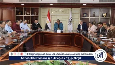 سكرتير بني سويف يترأس يراجع نتائج المتغيرات المكانية ومواجهة التعديات