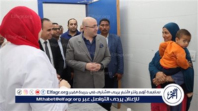 محافظ بني سويف يتابع حالة رضيعة مصابة بنقص هرمون الغدة الدرقية