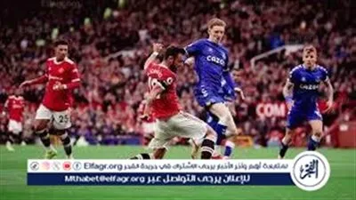 يلا كورة لايف.. مشاهدة مباراة مانشستر يونايتد ضد إيفرتون مباشر دون تقطيع | الدوري الإنجليزي 2025