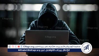 خلف الشاشات.....معاناه ضحايا الإبتزاز الإلكتروني فى المنيا.«الفجر» ترصد أبرز قضايا الإنترنت