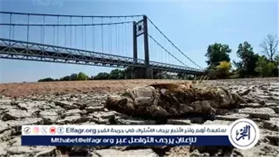 شبح الجفاف يطارد أوروبا.. تقارير الأقمار الصناعية تكشف تراجعًا خطيرًا في مخزون المياه العذبة وتأثيرات تهدد الأمن الغذائي
