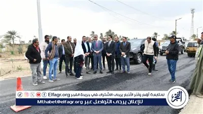 بتكلفة 17،5 مليون جنيه.. محافظ الفيوم يتفقد أعمال رصف طريق جبل سعد الشواشنة