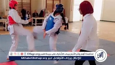 تعليم الفيوم يحصد المركز السادس جمهوريًا في التايكوندو بنات