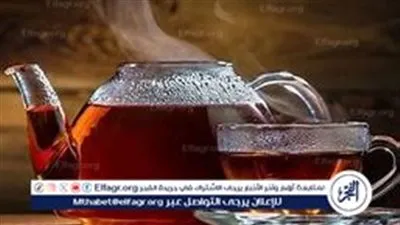 «يؤدي إلى الوفاة».. تحذير طبي عاجل من تريند «كوباية الشاي» المنتشر على مواقع التواصل