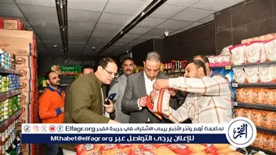 استعدادًا لشهر رمضان.. محافظ الفيوم يتفقد عددًا من محال بيع الجملة وسلاسل السوبر ماركت بسنورس