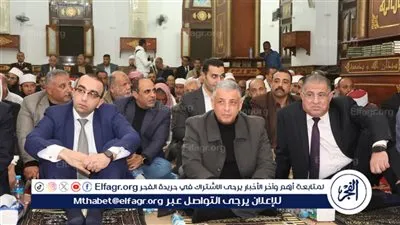 محافظ الإسماعيلية يشهد احتفال الأوقاف بليلة النصف من شعبان بمسجد نور الله بمدينة أبوصوير