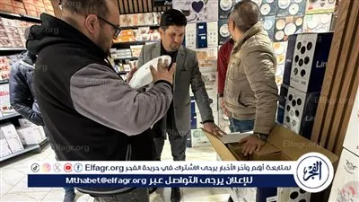 محافظ الفيوم ضبط وتحرير 1933 محضرًا تموينيًا متنوعًا بمختلف مراكز وقرى المحافظة