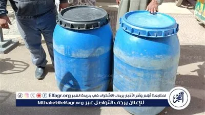 ضبط 2 برميل ألبان فاسدة بمركز الفشن ببني سويف