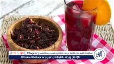 «انتعاش صحي».. 6 فوائد مذهلة لشرب الكركديه على مائدة الإفطار في رمضان 2026