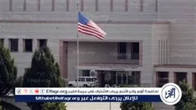 عاجل- السفارة الأمريكية في مصر تحذر مواطنيها بشأن السفر وسط التوترات الإقليمية