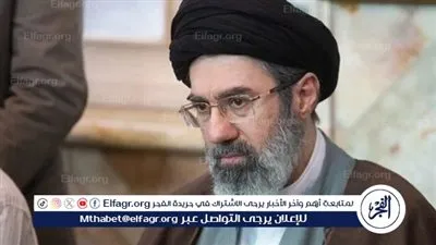 هل تم اختيار مجتبي خامنئي مرشدًا جديدًا لإيران خلفًا لوالده الراحل؟
