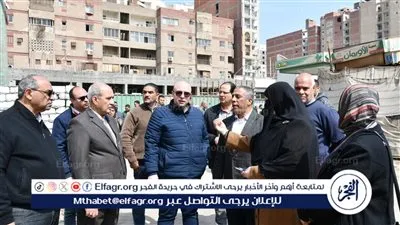 محافظ الفيوم يتفقد أحد المواقع المقترحة لنقل موقف سيارات العدوة وسيلا
