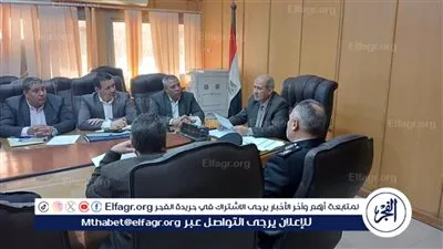 سكرتير عام محافظة الفيوم يترأس اجتماع لجنة حماية الرقعة الزراعية لمتابعة جهود إزالة التعديات
