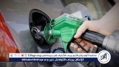 زيادة أسعار الوقود في مصر 2026.. تحريك محدود لمواجهة ارتفاع أسعار النفط عالميًا