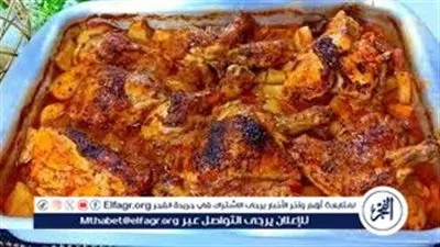 منيو فطار اليوم الـ24 من رمضان.. طريقة عمل صينية الفراخ بالبطاطس في الفرن بخطوات سهلة