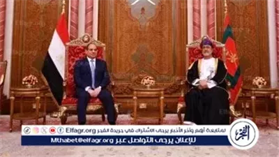 عاجل- الرئيس السيسي يؤكد لسلطان عمان أهمية وحدة الأمن القومي لمصر ودول الخليج