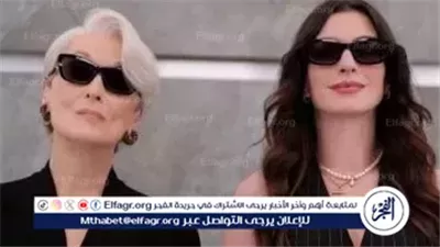 لقاء الأساطير في سيول.. ميريل ستريب وآن هاثاواي تعيدان إحياء سحر 