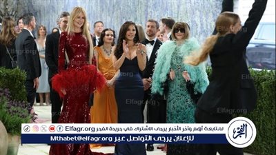 ليلة تتكلم بالأناقة… انطلاق ميت غالا 2026 يفتح أبواب الإبهار والجدل من اللحظة الأولى