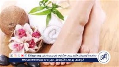 «رجلك هتبقى ناعمة».. طريقة عمل باديكير للقدمين في البيت قبل العيد بخطوات بسيطة وفعّالة